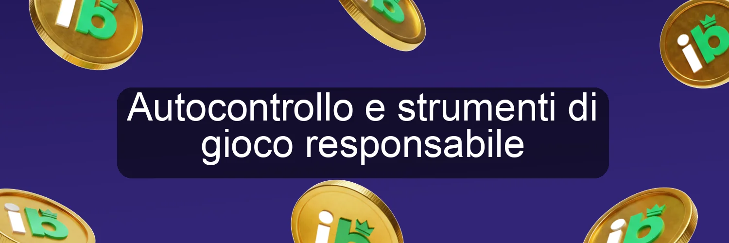 Autocontrollo e strumenti di gioco responsabile Autocontrollo e strumenti di gioco responsabile